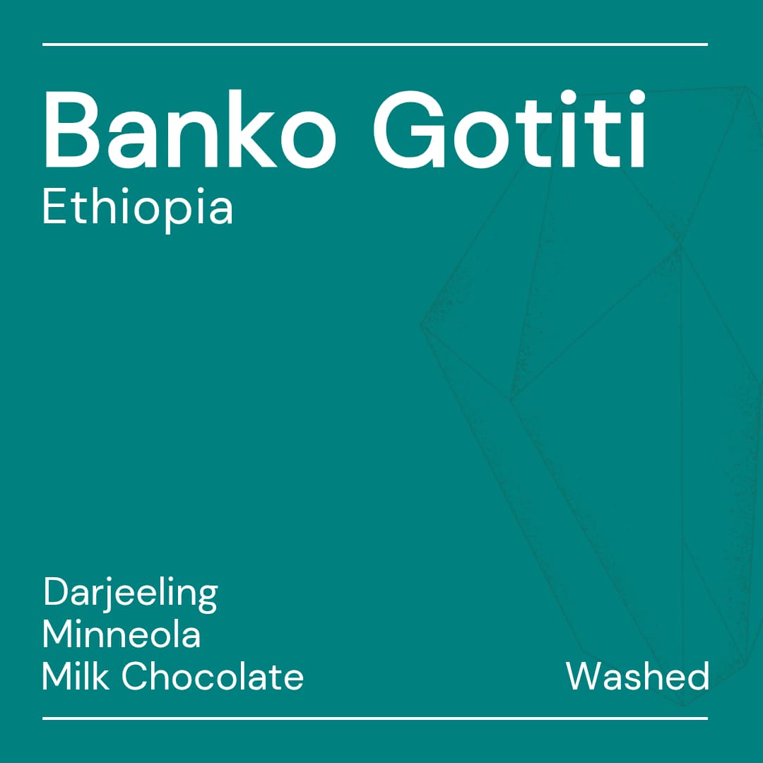 Banko Gotiti by Keen Coffee